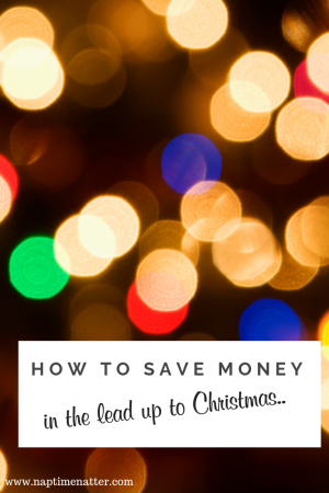 how to save money in the lead up to Christmas