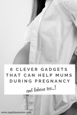 clever gadgets that can help mums during pregnancy and labour