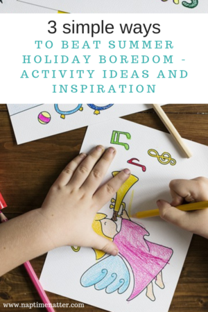3 simple ways to beat summer holiday boredom