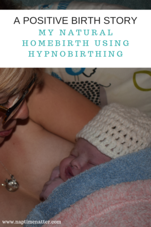 my natural homebirth using hypnobirthing